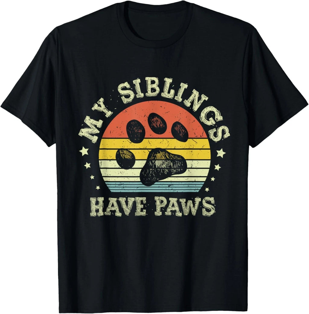 Ph Vintage My Siblings Have Paws Funny Dog Mom Sayings Gift Unisex T-Shirt