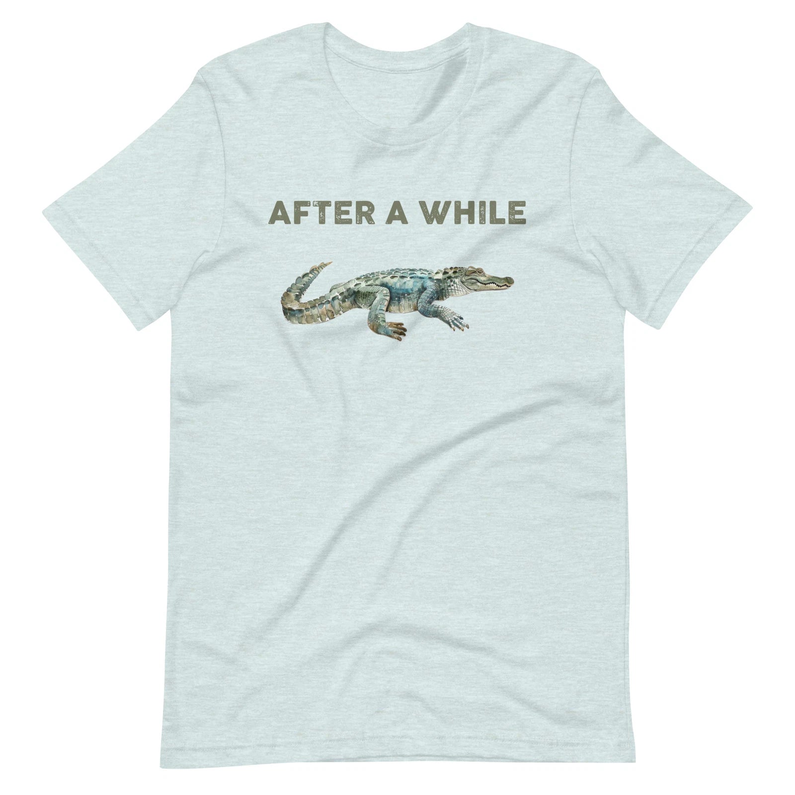 After a While Crocodile Shirt, Crocodile Shirt, Funny Shirt, Sarcastic Shirt
