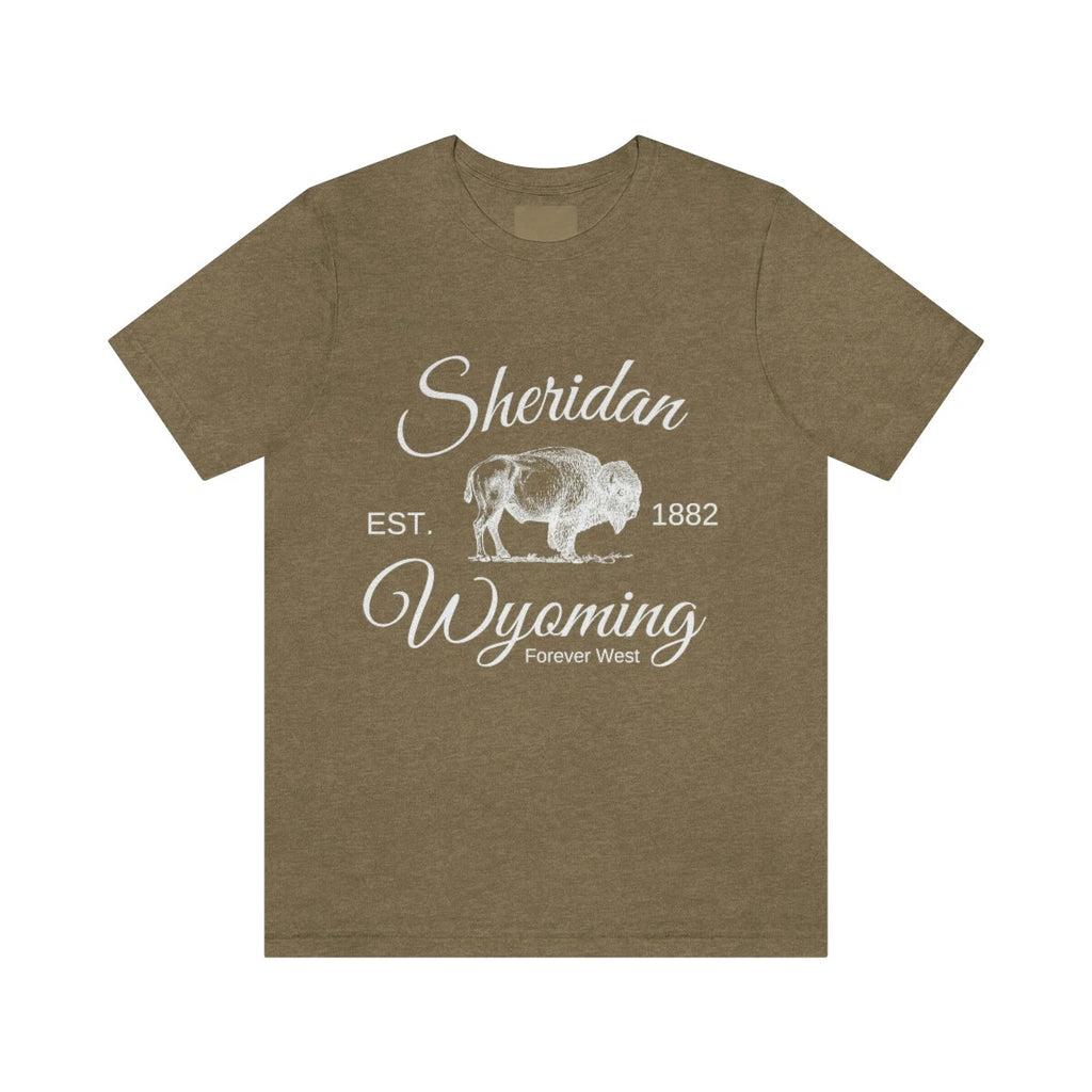 Sheridan Wyoming Shirt | Cozy Wyoming | Wyoming is home Jersey Short Sleeve Tee