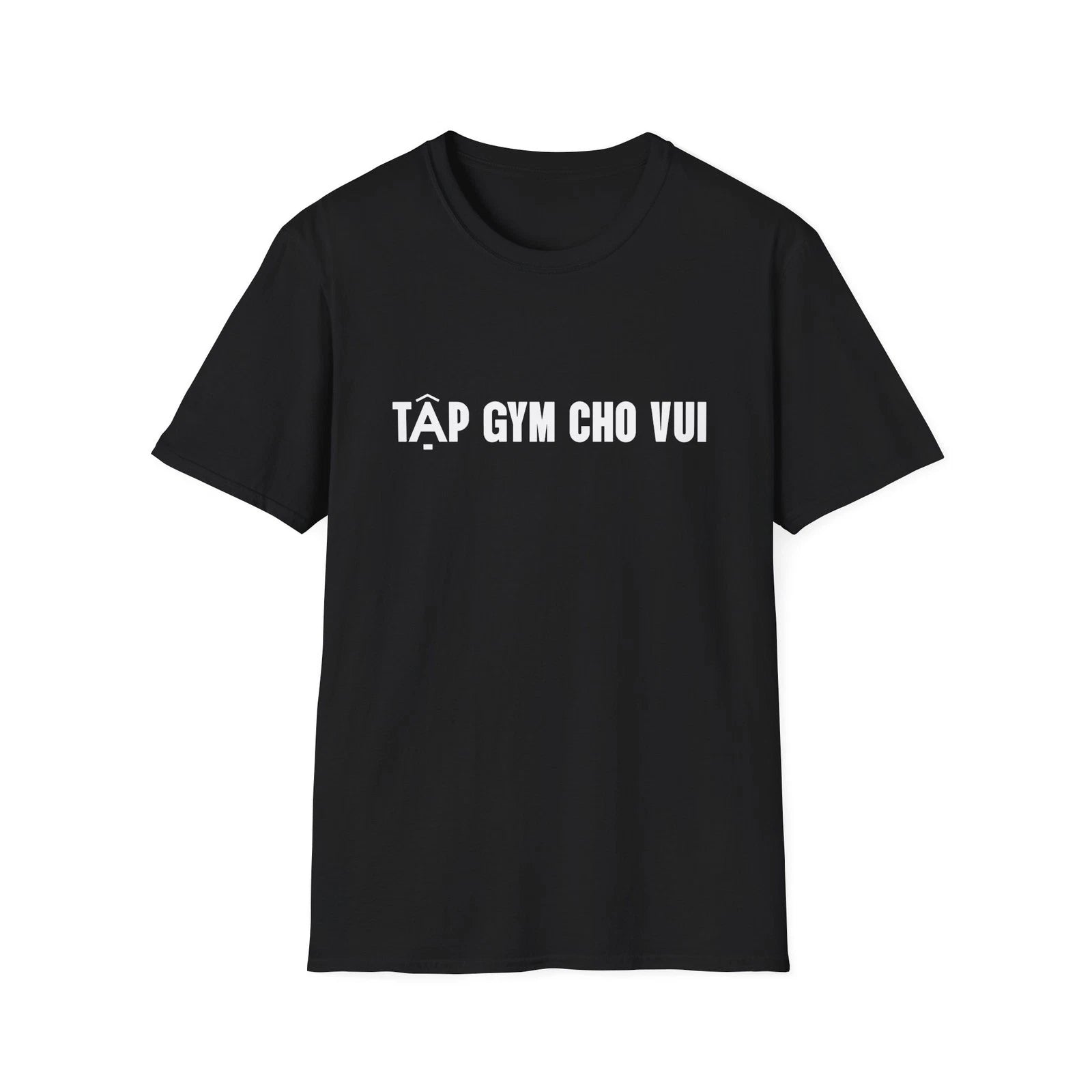 Tap Gym Cho Vui T-Shirt Gym For Fun Funny Vietnamese Lazy Fitness Streetwear