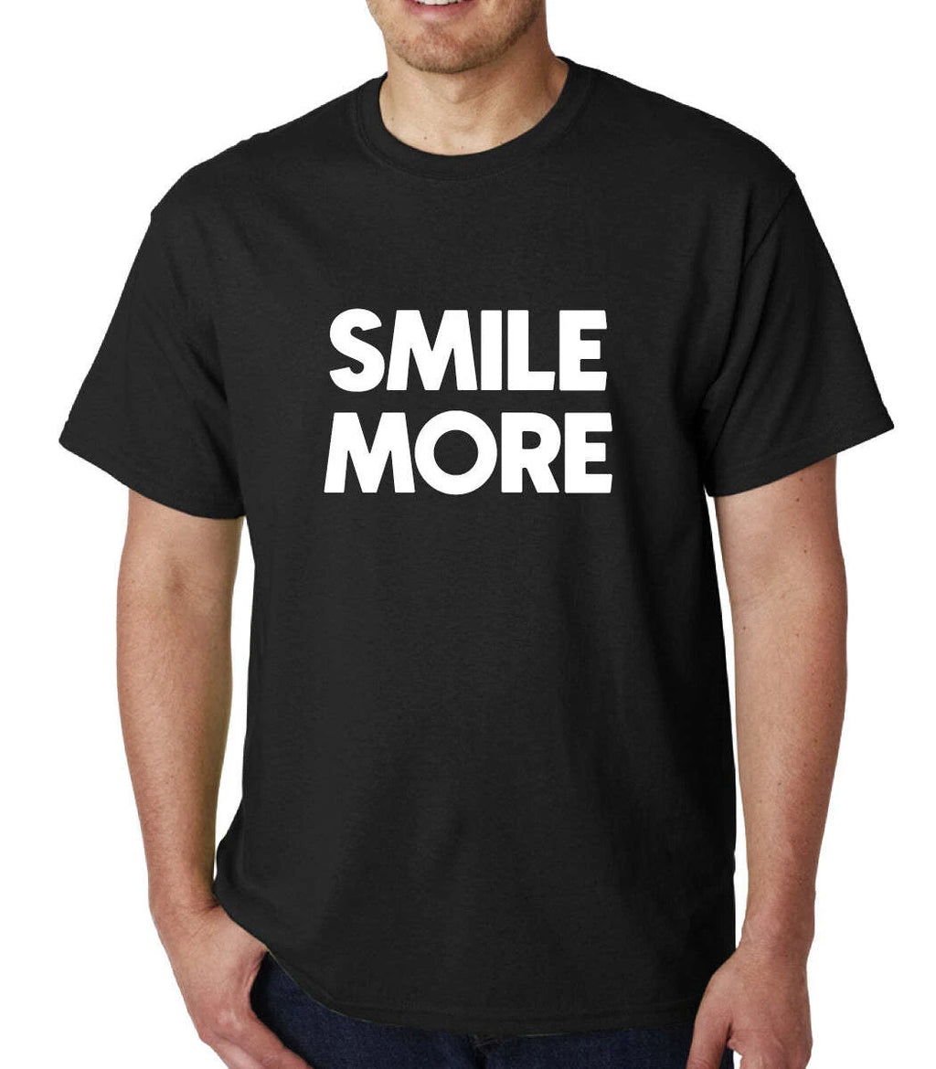 Smile More mens t-shirt Top Tee Shirts Graphic Funny Quote Joke Geek Novelty