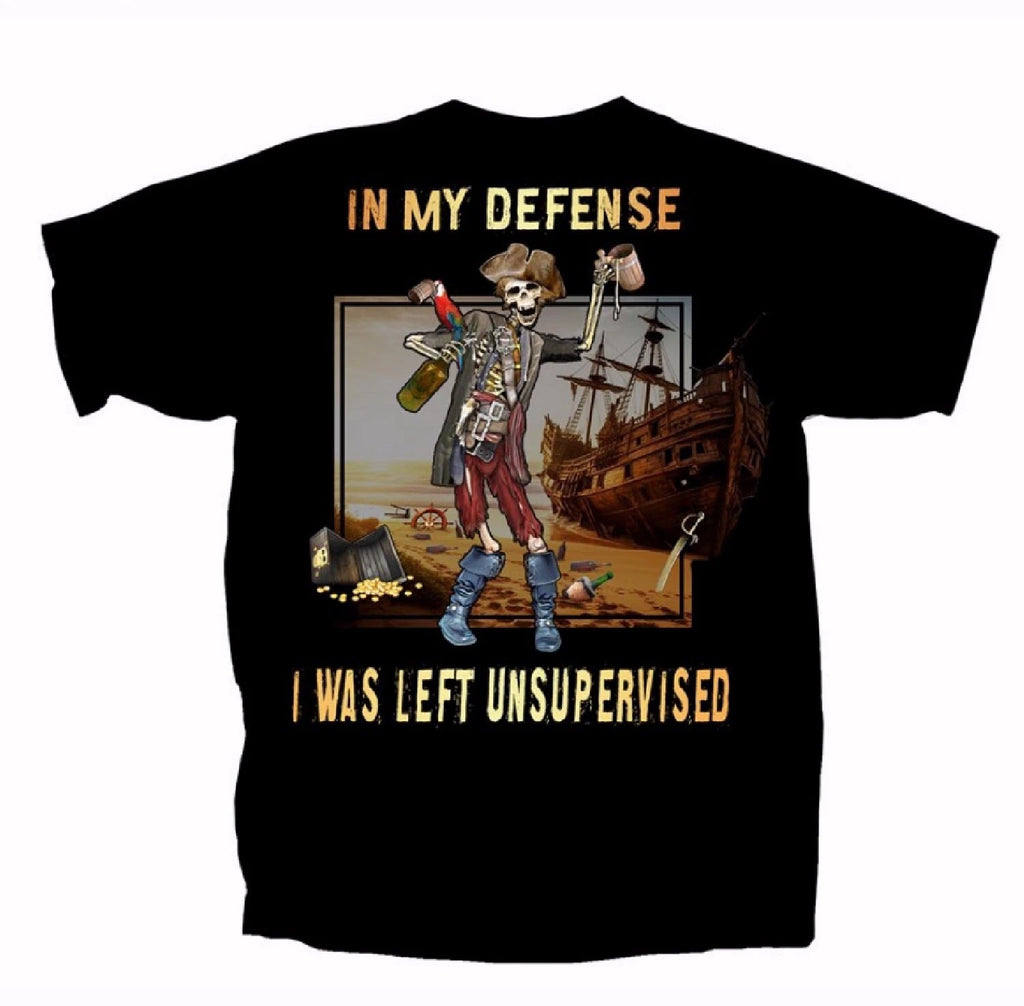 In My Defense I Was Left Unsupervised Pirate Short Sleeve T-Shirt Joe Blow NEW