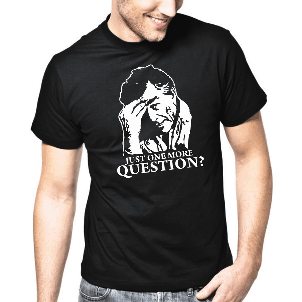 Columbo Just One More Question Retro Sayings Gift Funny Fun Comedy T-Shirt