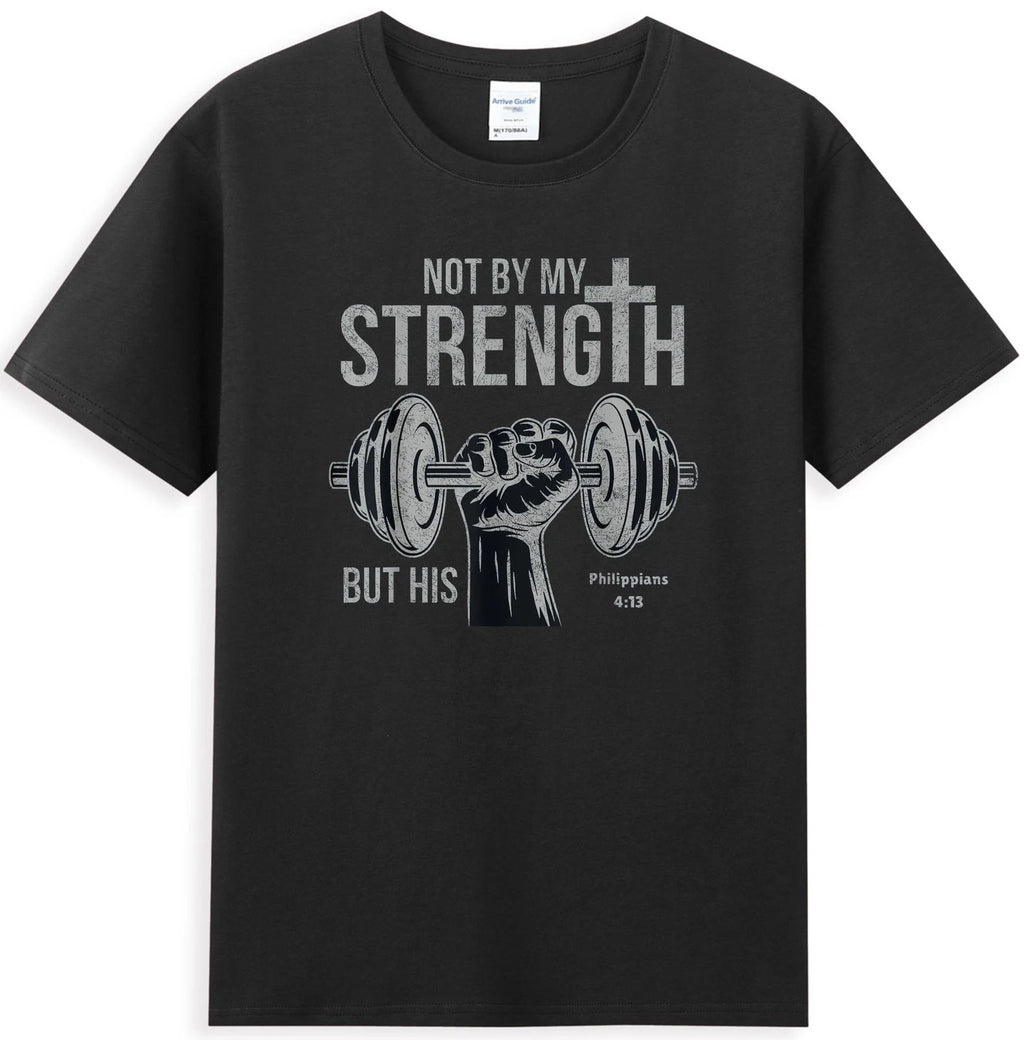 Not My Strength But His Philippians Christian Bible Weightlifting T-Shirt