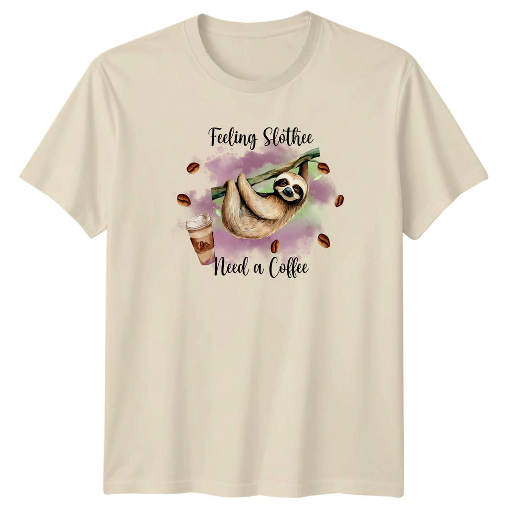 Feeling Slothee Need A Coffee T-Shirt Sloth Coffee Animal Humor Birthday Gift
