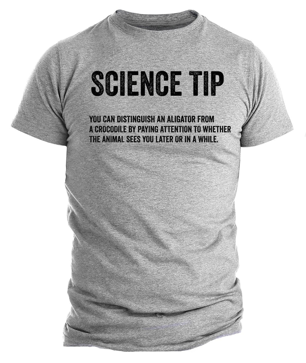 Science Tip Shirt • Funny Alligator vs Crocodile Joke Sarcastic Science tee