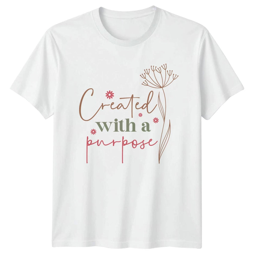 Created With A Purpose Womens T-Shirt Mothers Day Gift For Her