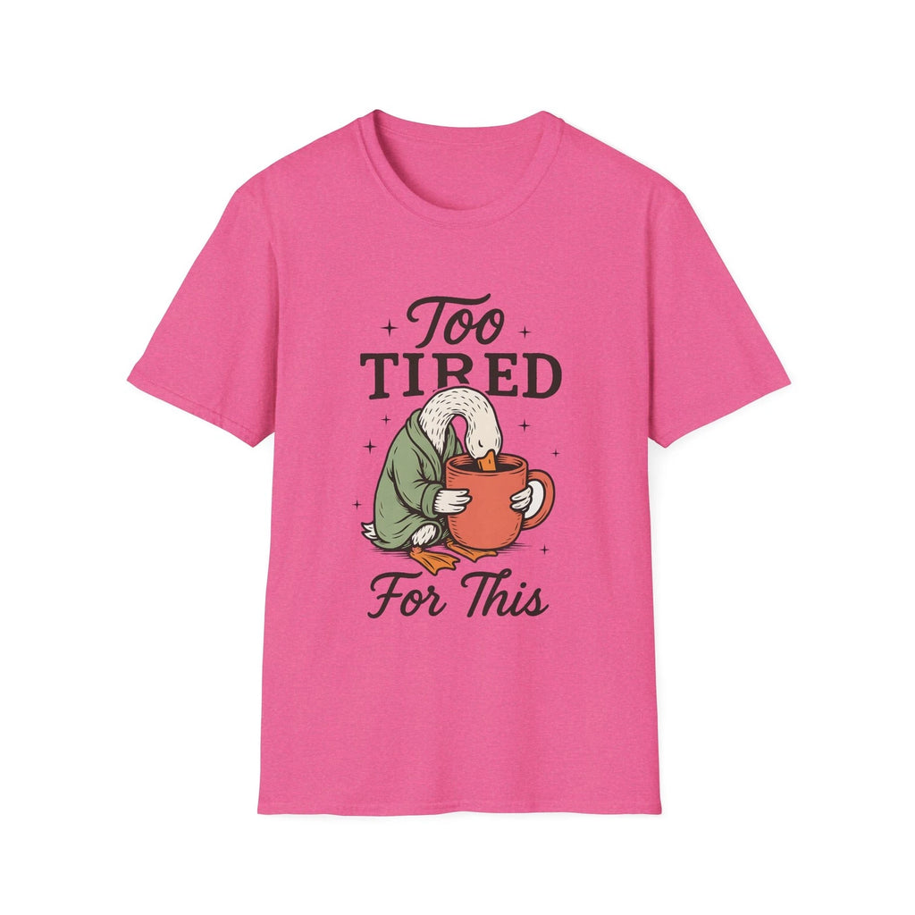 Too Tired For This Goose holding coffee T-Shirt | Funny Sleepy Animal Tee