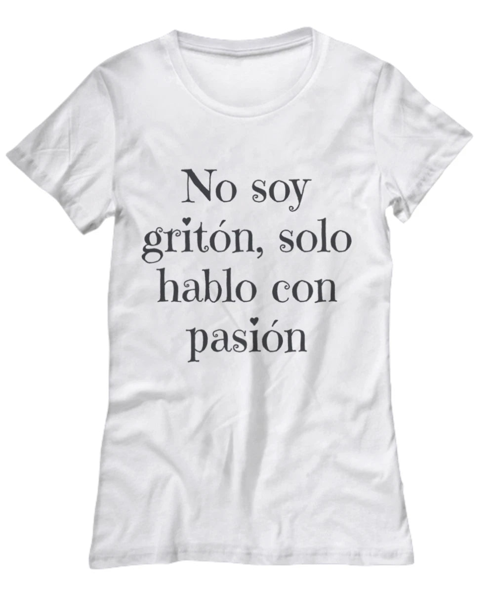 Funny Latin quote, I speak with passion - Women's Tee - Women's Tee