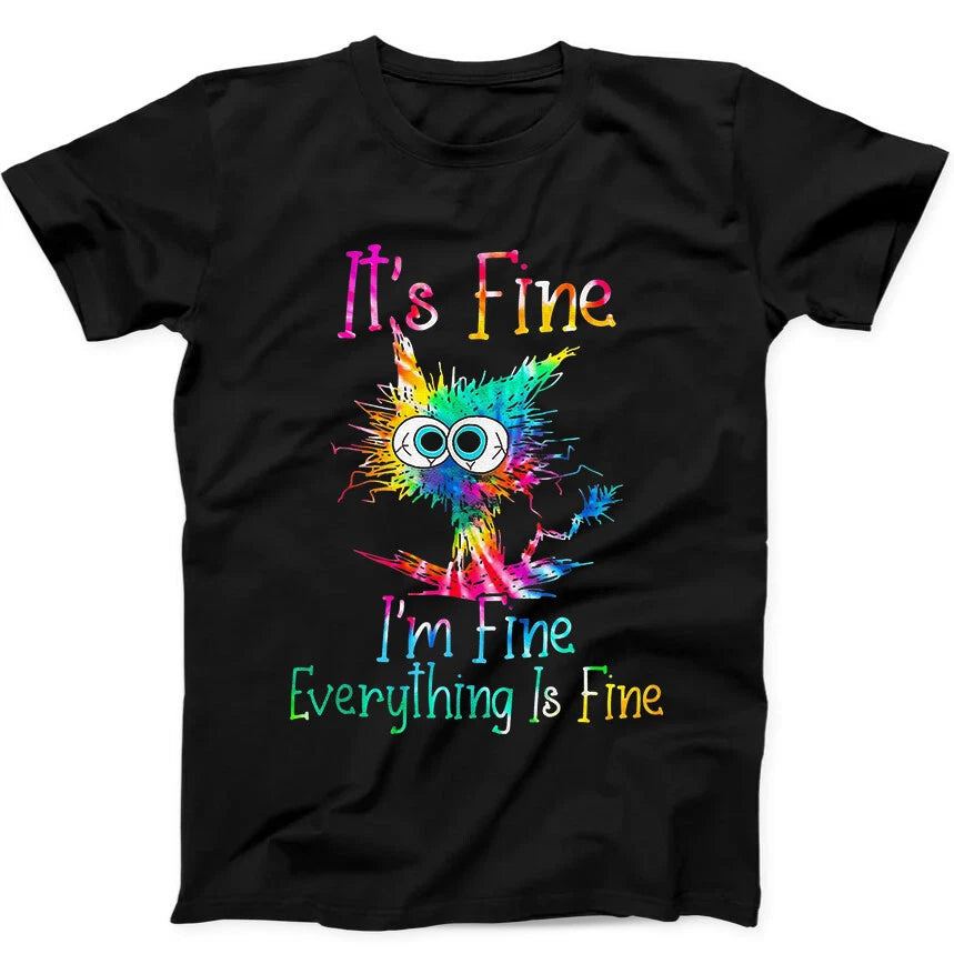 It's Fine I'm Fine Everything Is Fine Cat Meme Funny Gift Tee  T Shirt 122