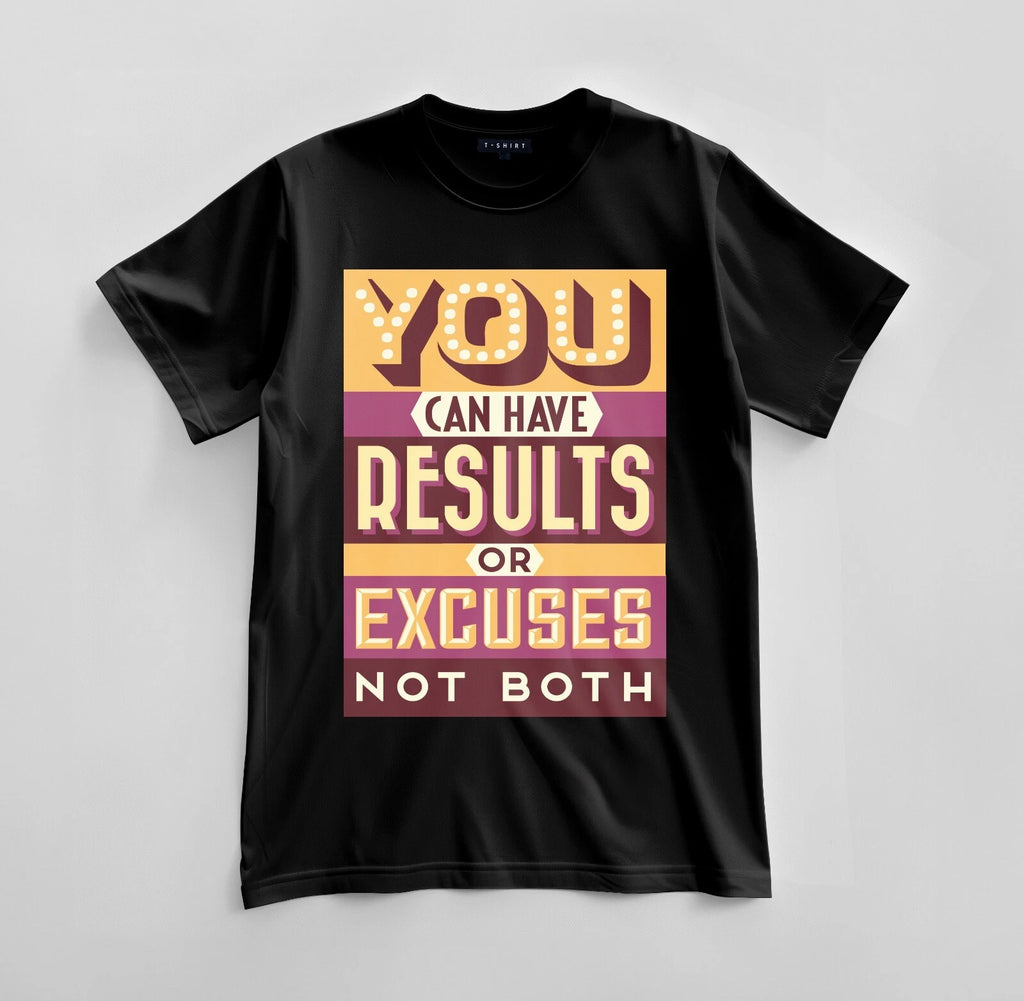 Custom Results or Excuses Graphic T-shirt Design Unisex Jersey Short Sleeve Tee