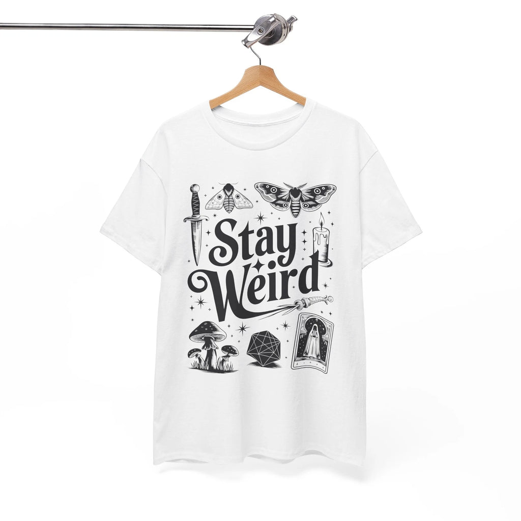 Funky & Fun T-Shirt | Stay Weird & Be Creative Tee | STAY WEIRD Shirt