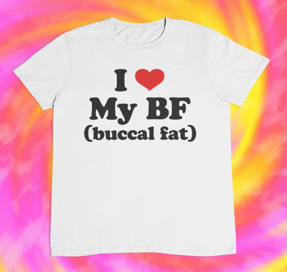 I Love My Buccal Fat T shirt | y2k | 2000s | 90s | I love my bf | aesthetics