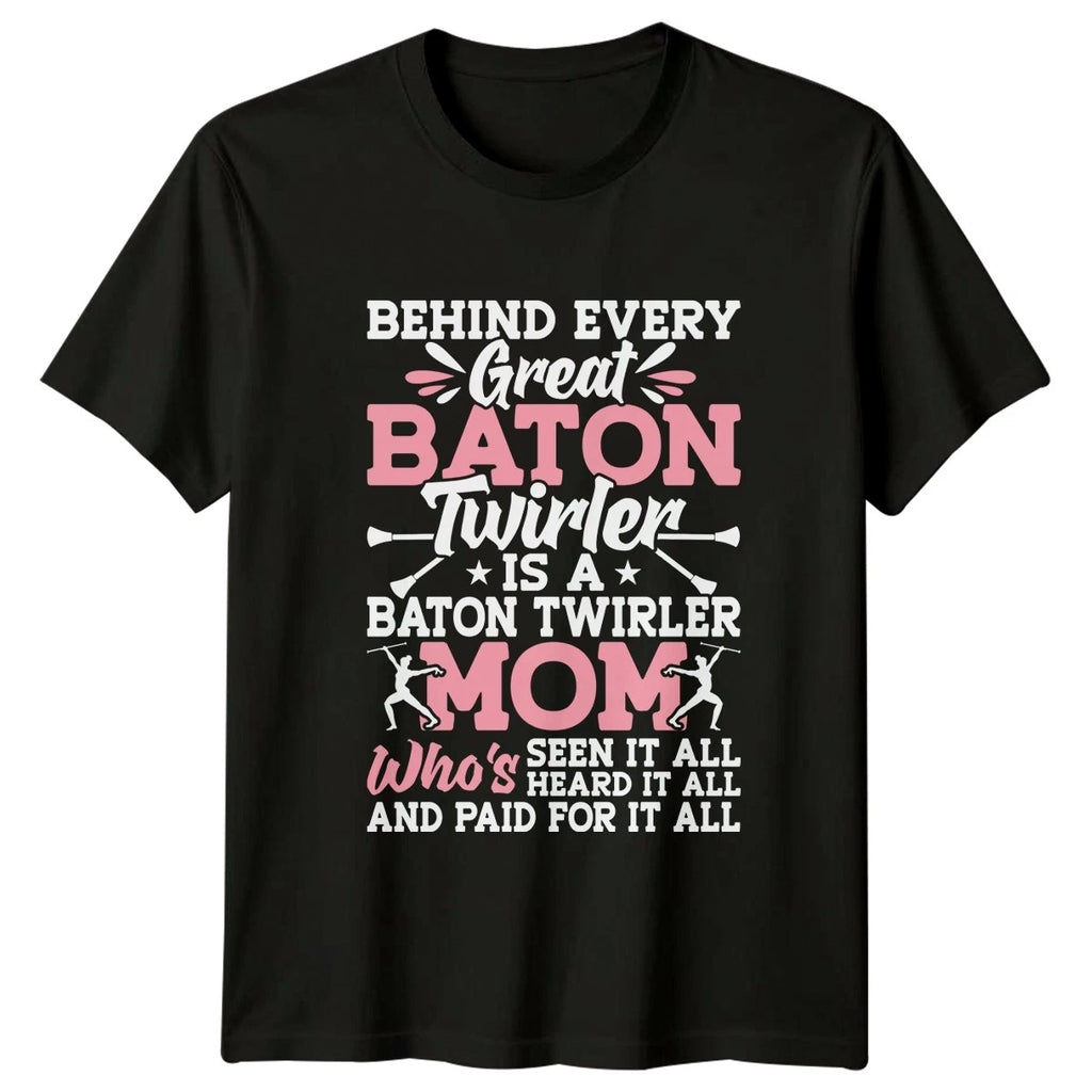 Behind Every Great Baton Twirler Womens T-Shirt Baton Twirling Gift For Her