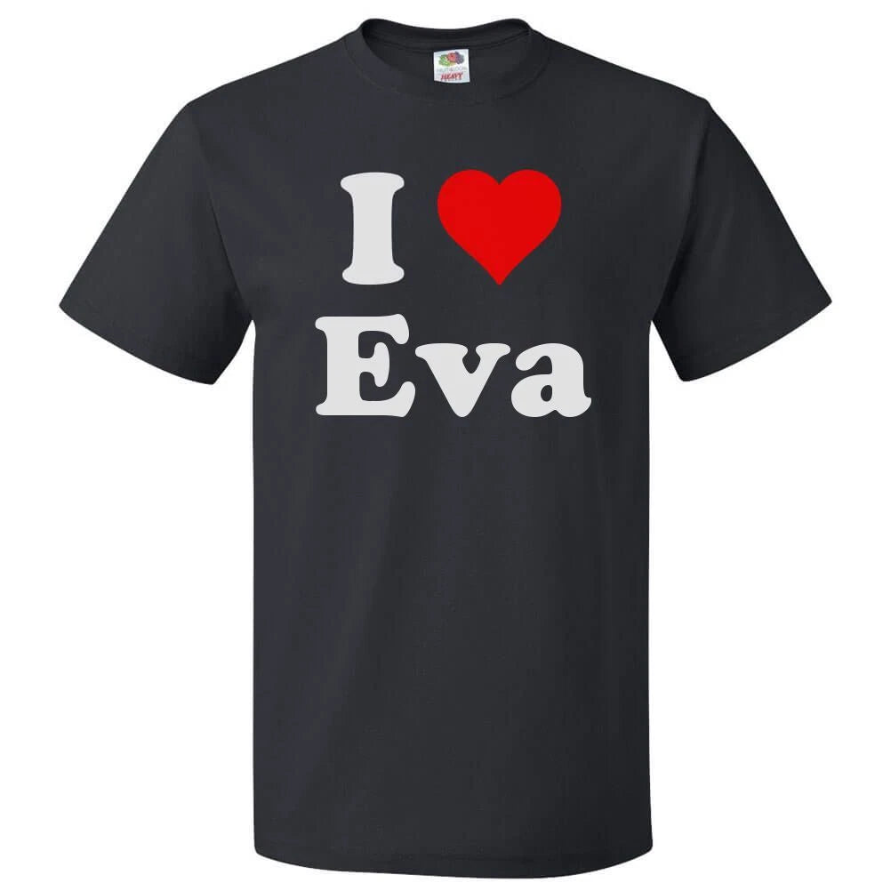 I Love Eva T shirt I Heart Eva Tee