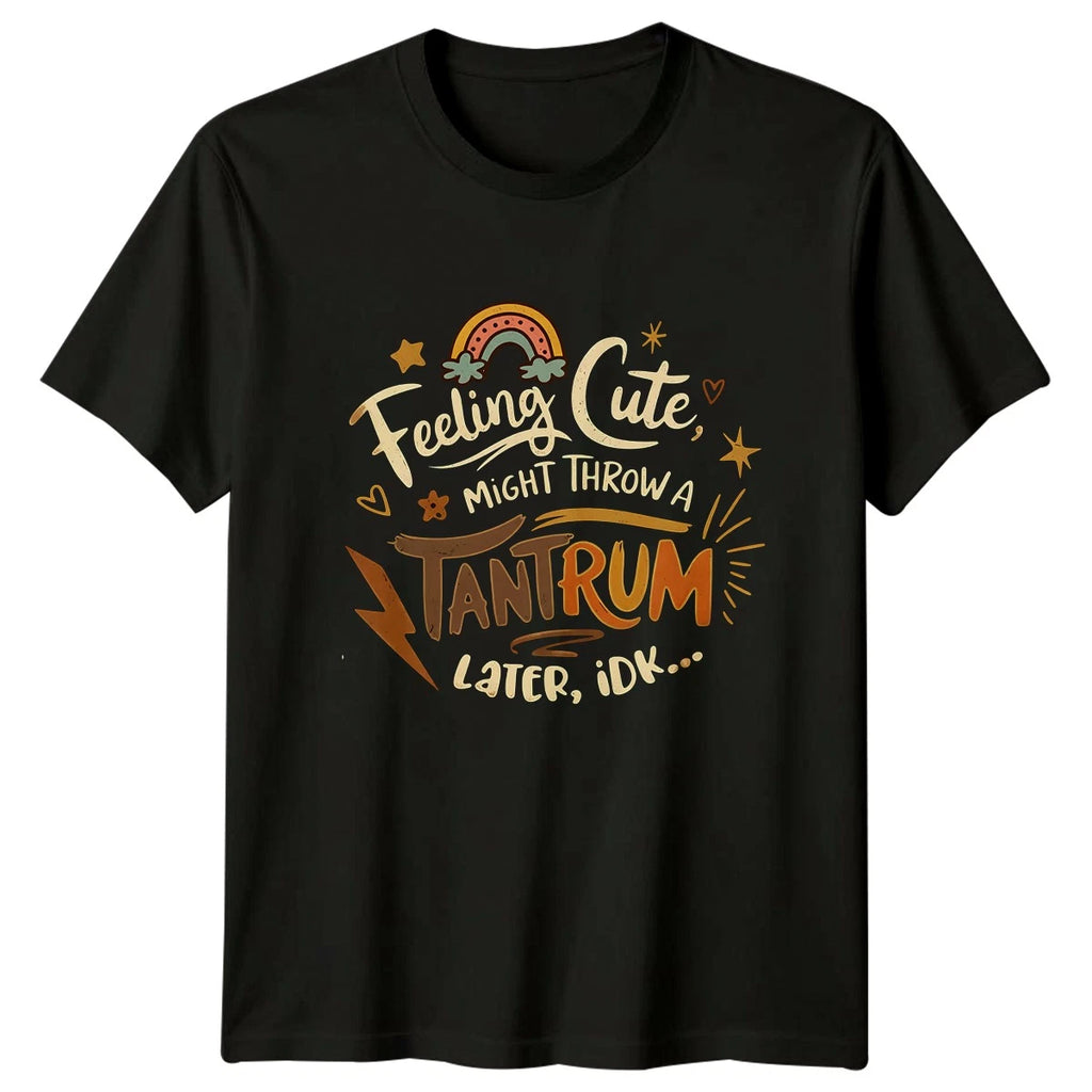 Feeling Cute Might Throw A Womens T-Shirt Boho Humor Birthday Gift For Her
