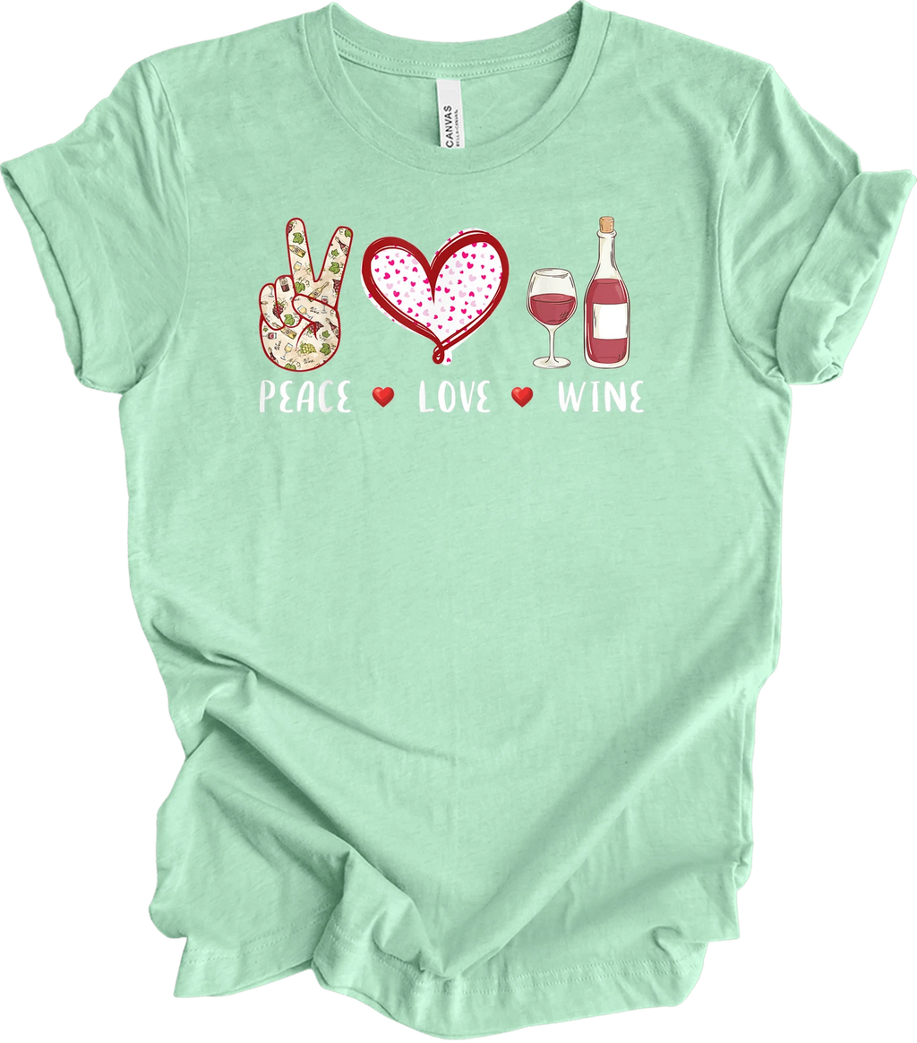 Peace Love Wine Shirt Funny Gift for Wine Lovers