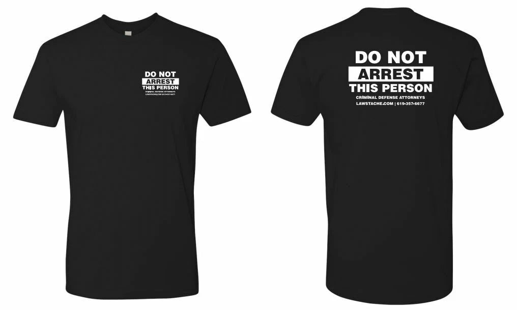 Black DO NOT ARREST THIS PERSON T-Shirt