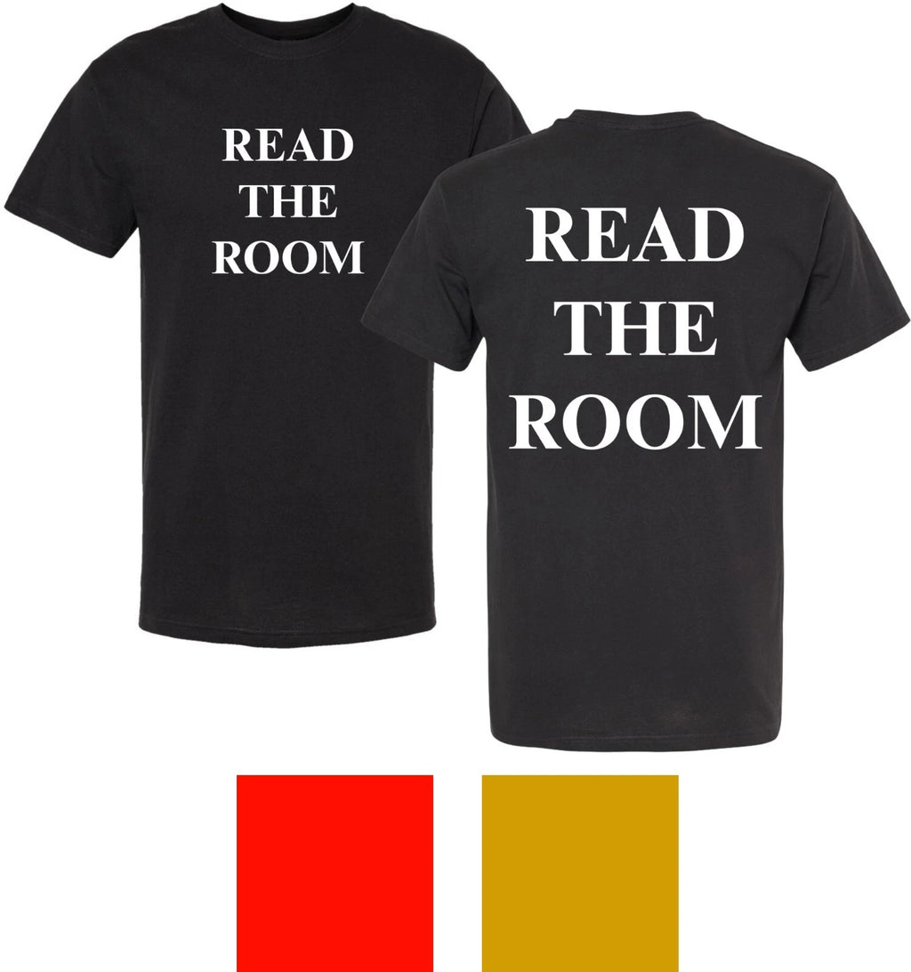 Read The Room Printed T-Shirt | Funny Sarcastic Graphic Tee for Smart People
