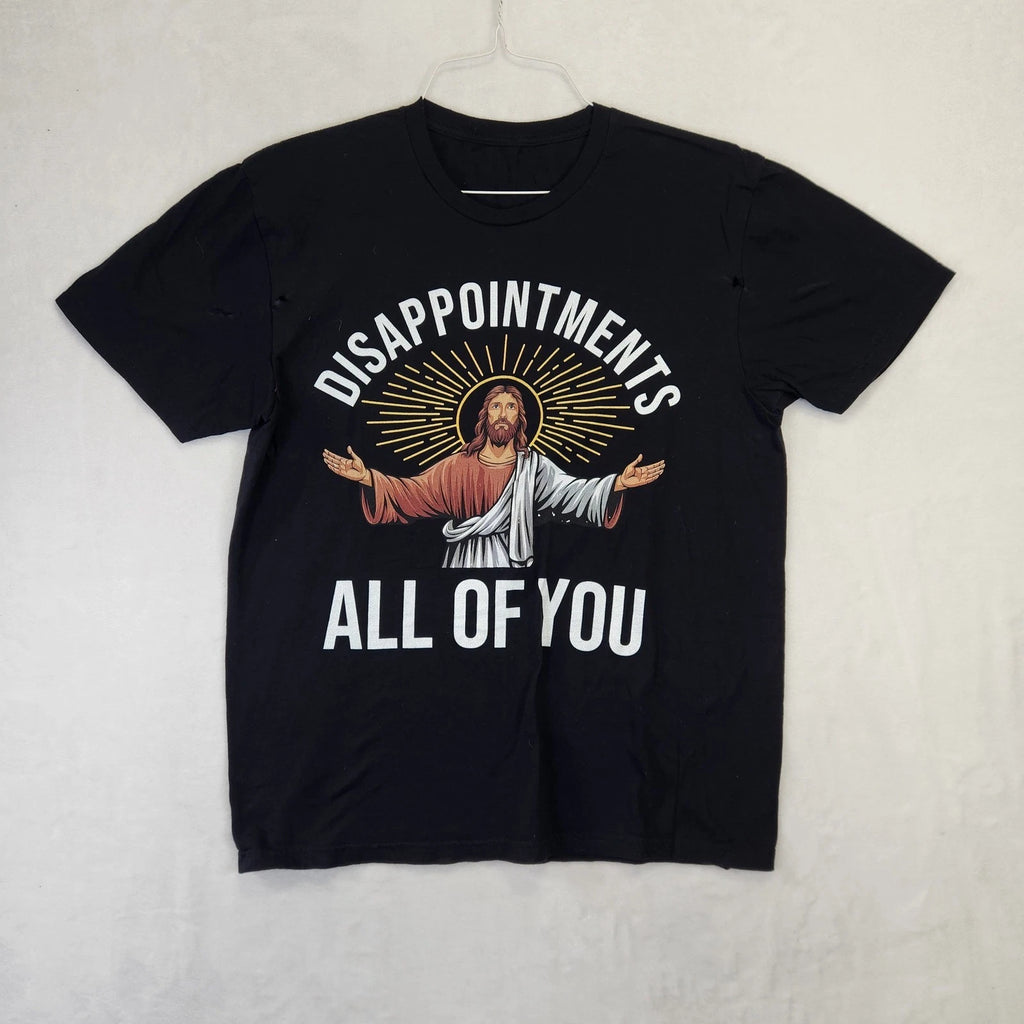 Jesus Disappointments All Of You Sarcastic Graphic T-Shirt Black Mens Size M