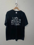 Y2K I Smile Cause You've All Finally Driven Me Insane Humor Joke Shirt 2000s XL