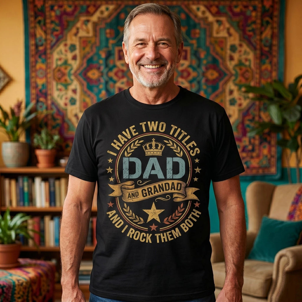 Dad and Grandad Two Titles Vintage Gift Shirt for Men