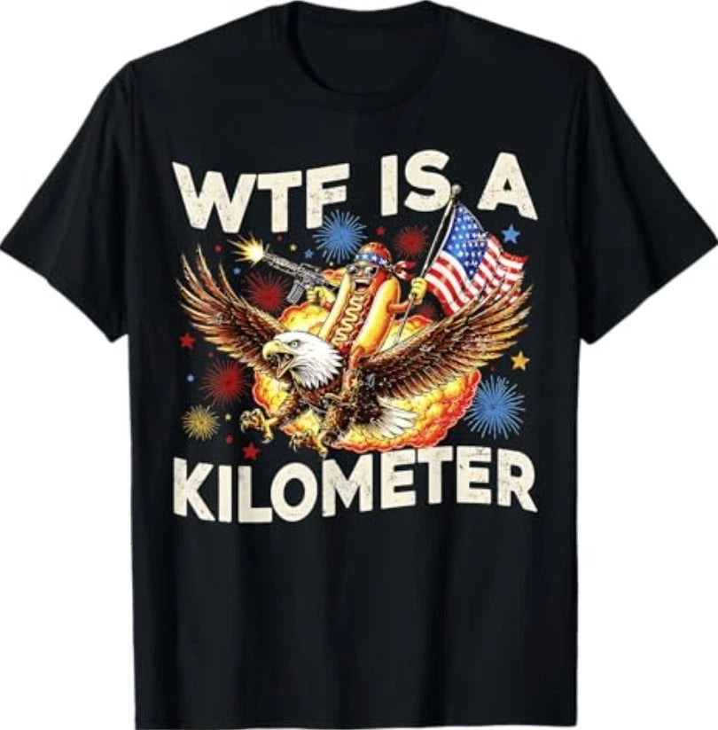 WTF is A Kilometer Funny Hot Dog Riding Eagle 4th of July T-Shirt