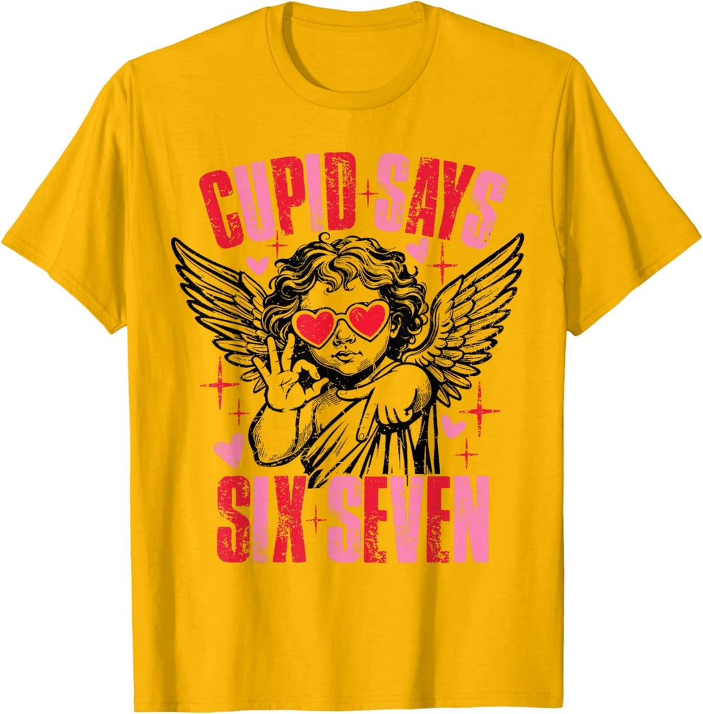 Funny Cupid Says Six Seven Valentine 67 Meme Cool Unisex T-Shirt
