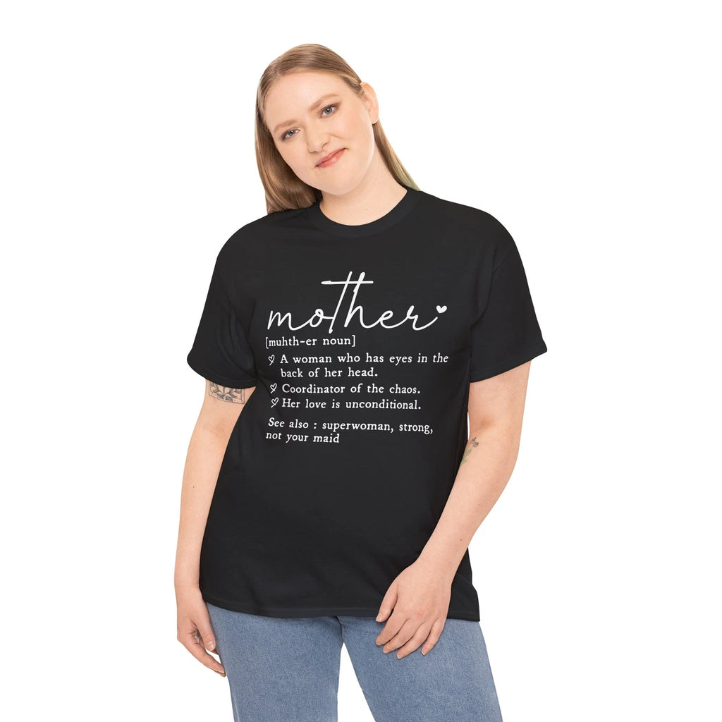 Mother definition T-Shirt - 100% Fun Tee for Laughter Enthusiasts