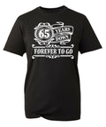 65th Birthday Gift Mens T-Shirt TShirt T Shirt 65 Years Old Down Forever To Go