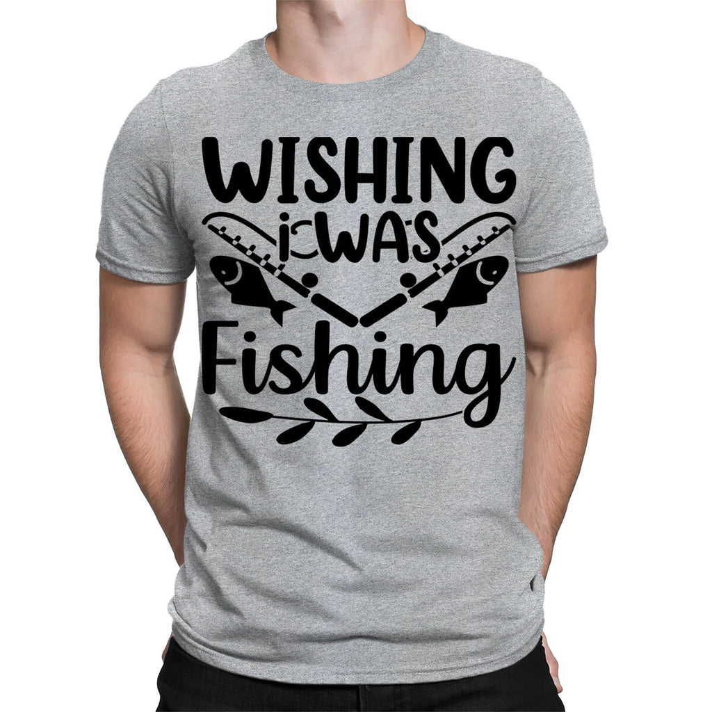 Wishing I Was Fishing Funny Fishermen Fish Anglers Gift Mens T-Shirts Top #TA-89