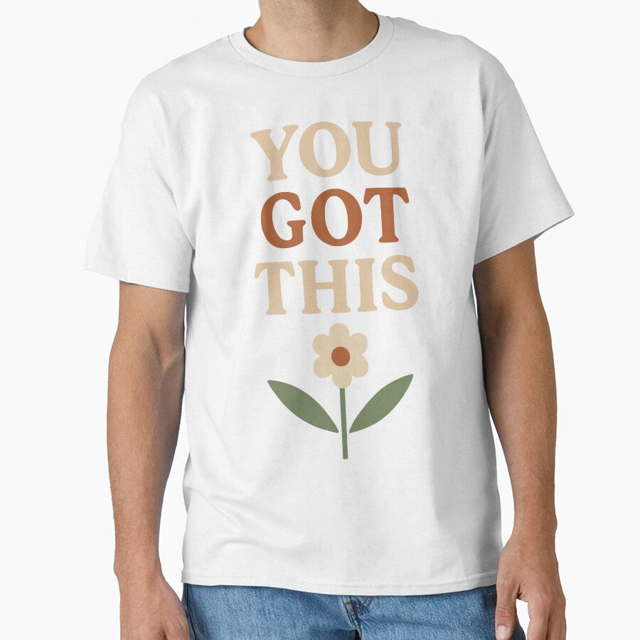 “You Got This” – Uplifting Minimalist Tee by Mike Draws