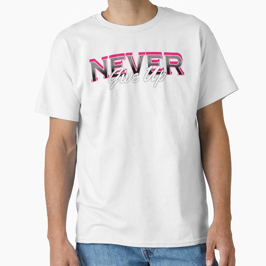 Never Give Up Never Quit by BoastInArt