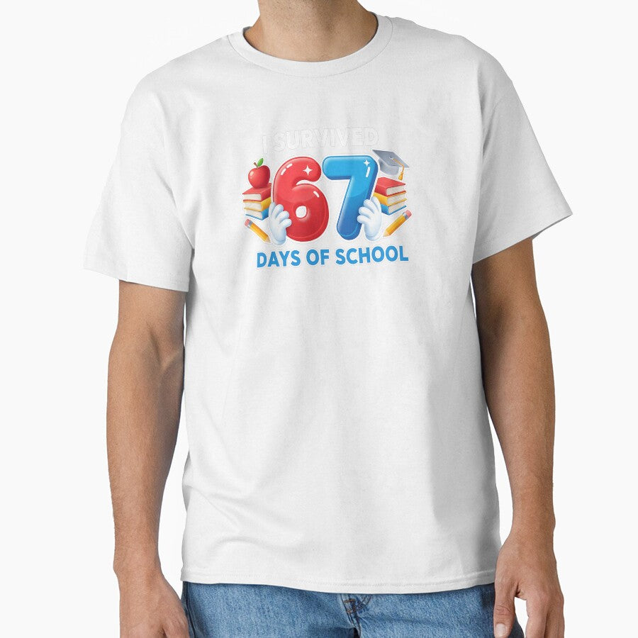 I Survived 67 Days Of School For Proud Students Back To by diyoor