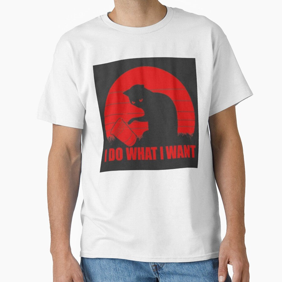 I Do What I Want Printed T-Shirt by storeInsight