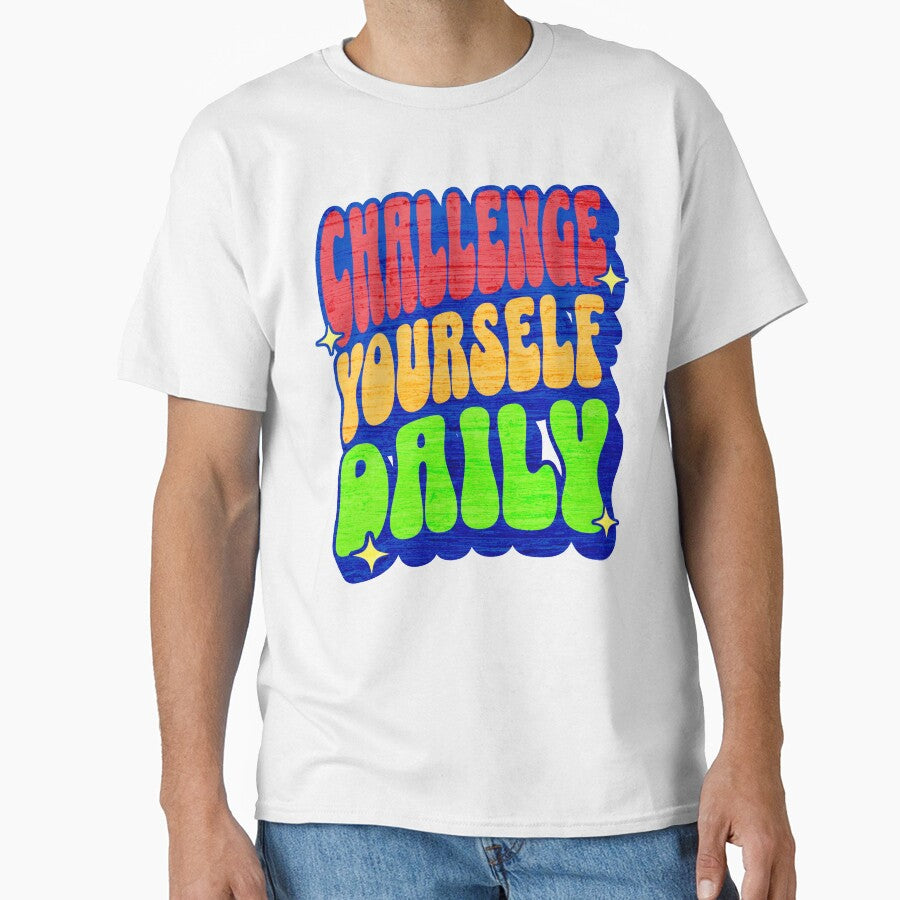 Challenge Yourself Daily by AnalajiaDesigns
