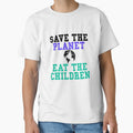 Save The Planet Eat The Children Vintage Funny by majuga
