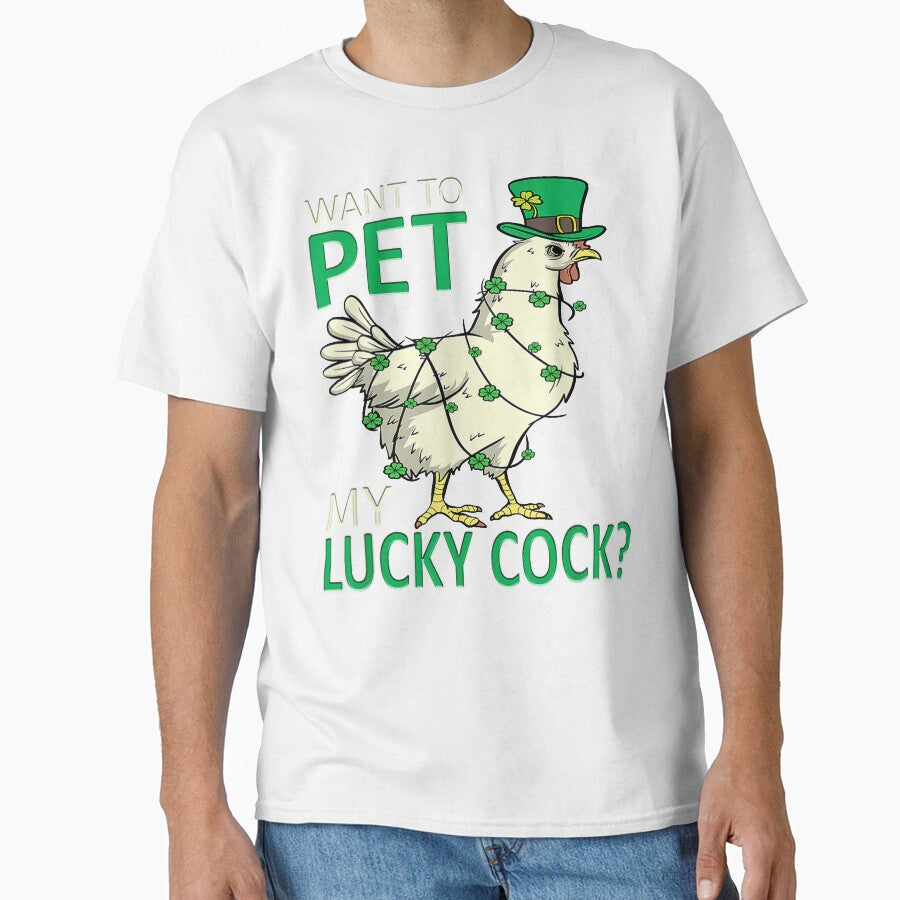 Want To Pet My Lucky Cock Funny St Patrick'S Day Chicken Pun by bobeothuenha
