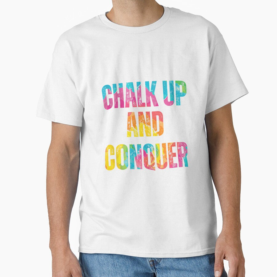 Boulderer Chalk Up And Conquer Bouldering by JoyJRamos