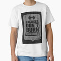 Excuse Don't Burn Calories Printed T-Shirt by storeInsight
