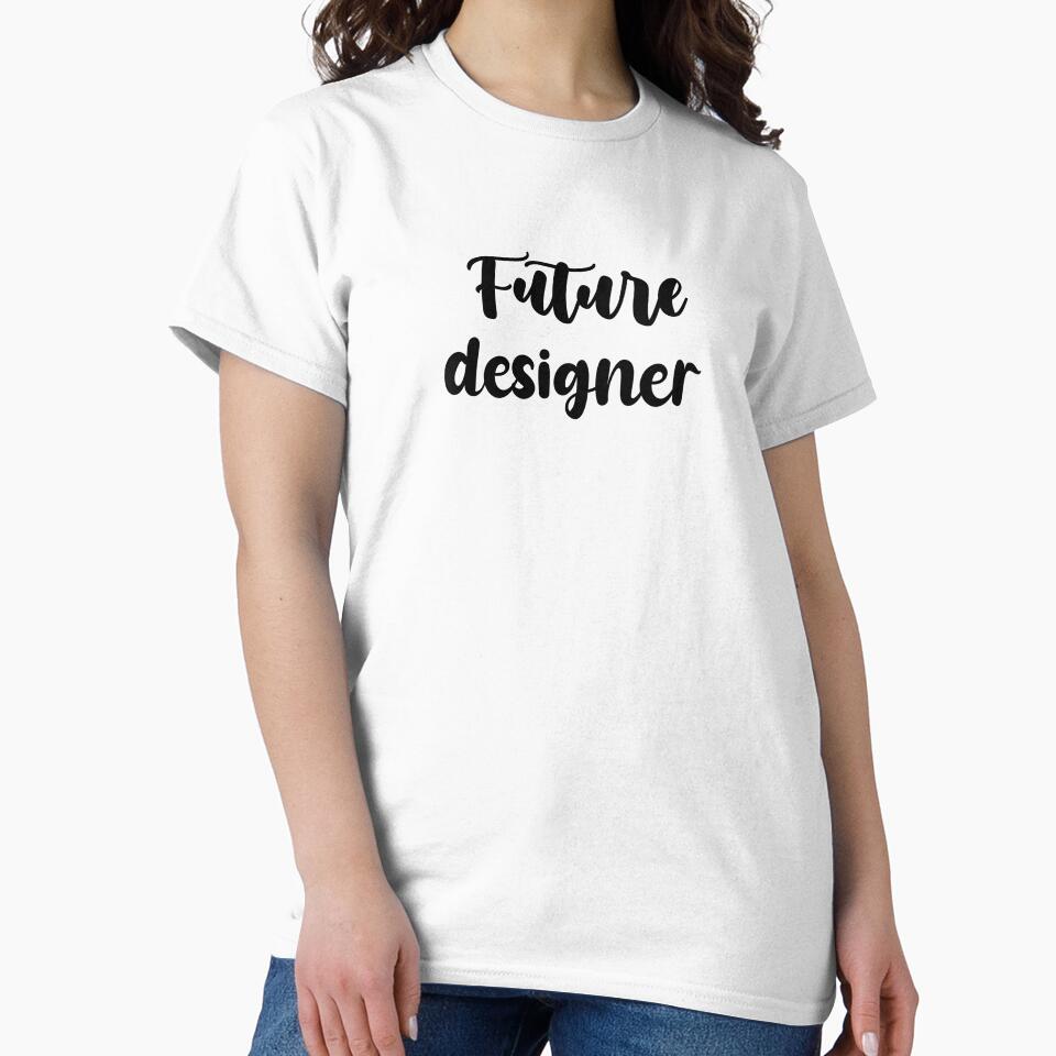 future designer - Funny designer quote gift idea For Men and Women by Mmmm3344