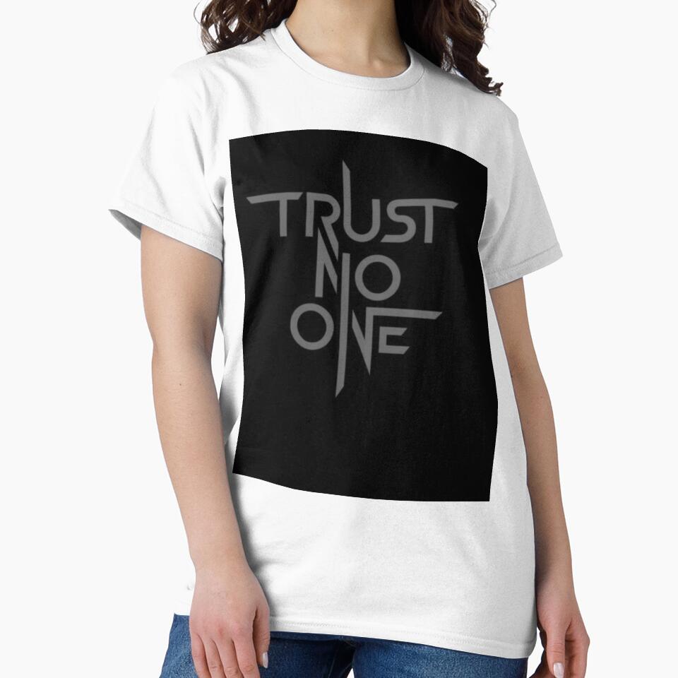 trust no one shirt by HinariDesign