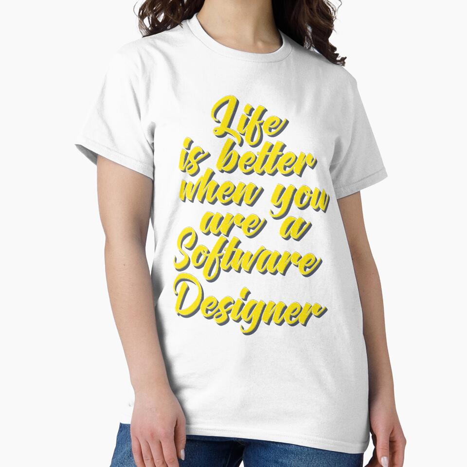 Life Is Better When You Are A Software Designer by ProjectX23