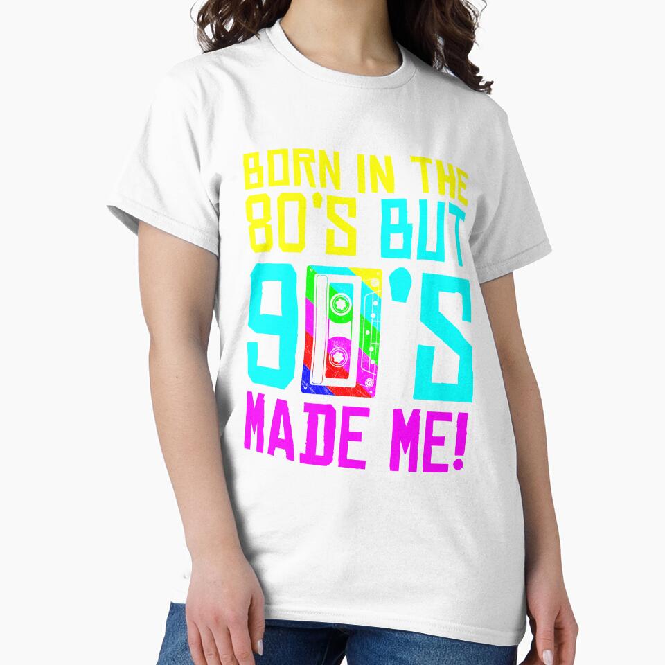 Born In The 80s But 90s Made Me Gift.  I Love 80s Love 90s by majuga