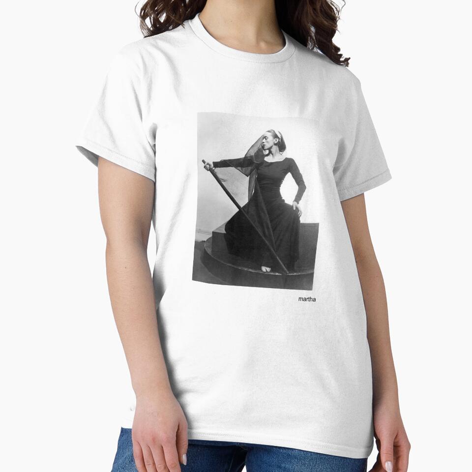 Martha Graham Shirt by the best place on earth