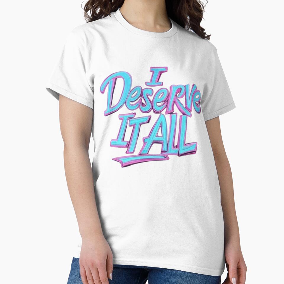 I deserve it all by Star Treatment