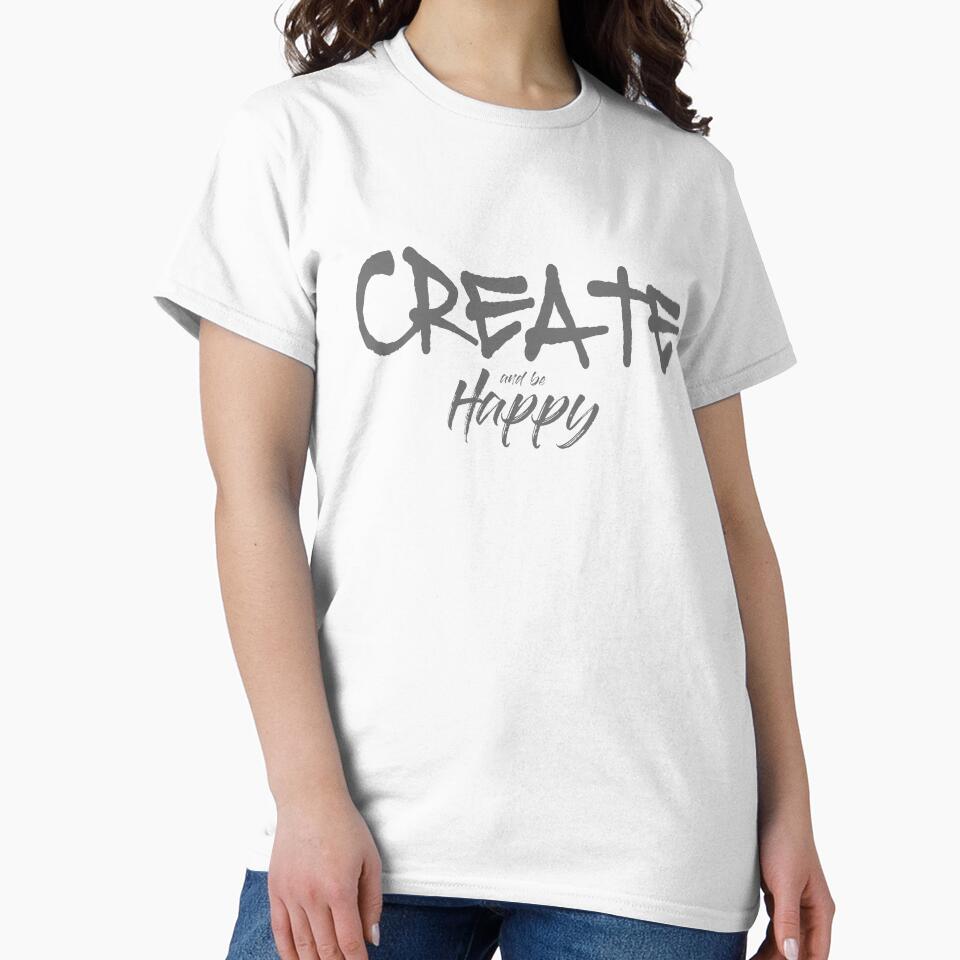 CREATE AND BE HAPPY by FineTipCreative