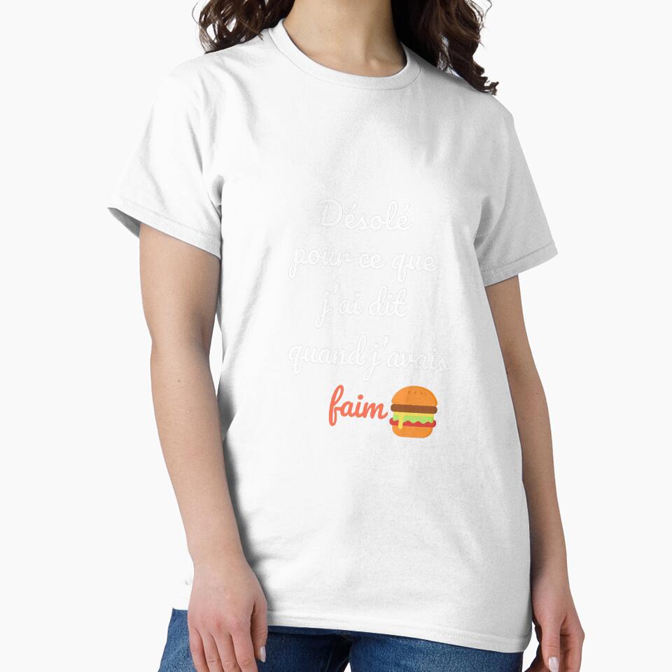 “Sorry for what I said when I was hungry” funny t-shirt – Funny and quirky gift by MyGraphixCraft