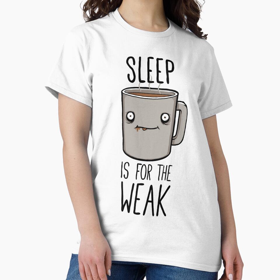 Sleep Is For The Weak by Jay Fay