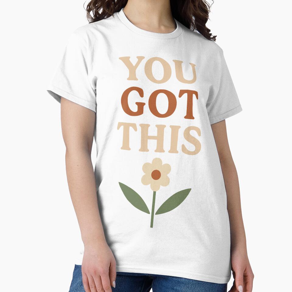 “You Got This” – Uplifting Minimalist Tee by Mike Draws